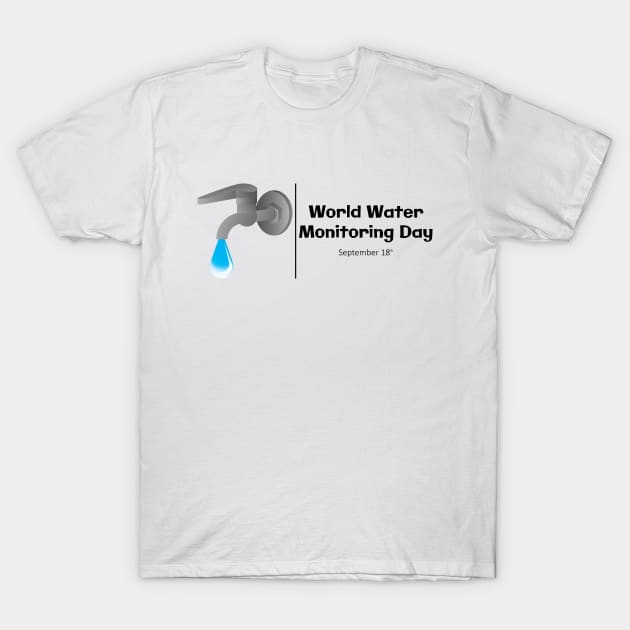 World Water Monitoring Day T-Shirt by Khenyot